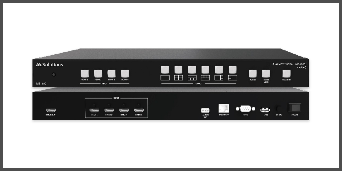 MSolutions MS 41Q is 18G 4K Compatible Quadview Video Processor for Digital Canvassing